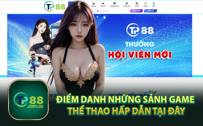 Điểm Danh Những Sảnh Game Thể Thao Hấp Dẫn Tại Đây