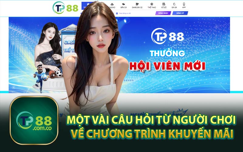 Một Vài Câu Hỏi Từ Người Chơi Về Chương Trình Khuyến Mãi